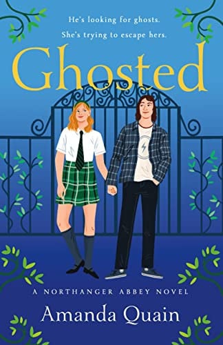 Ghosted A Northanger Abbey Novel