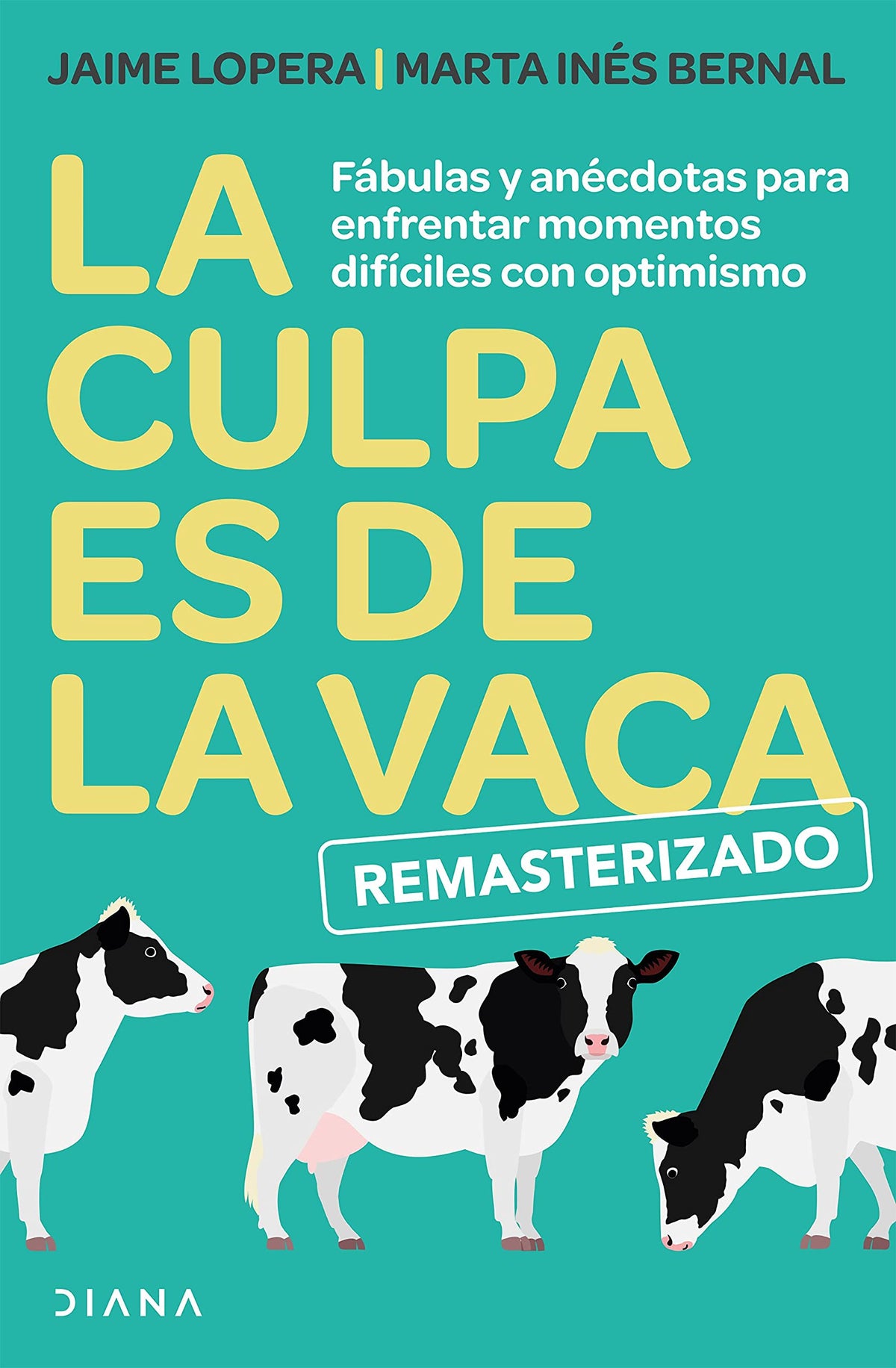 La culpa es de la vaca - Remasterizado (Spanish Edition)