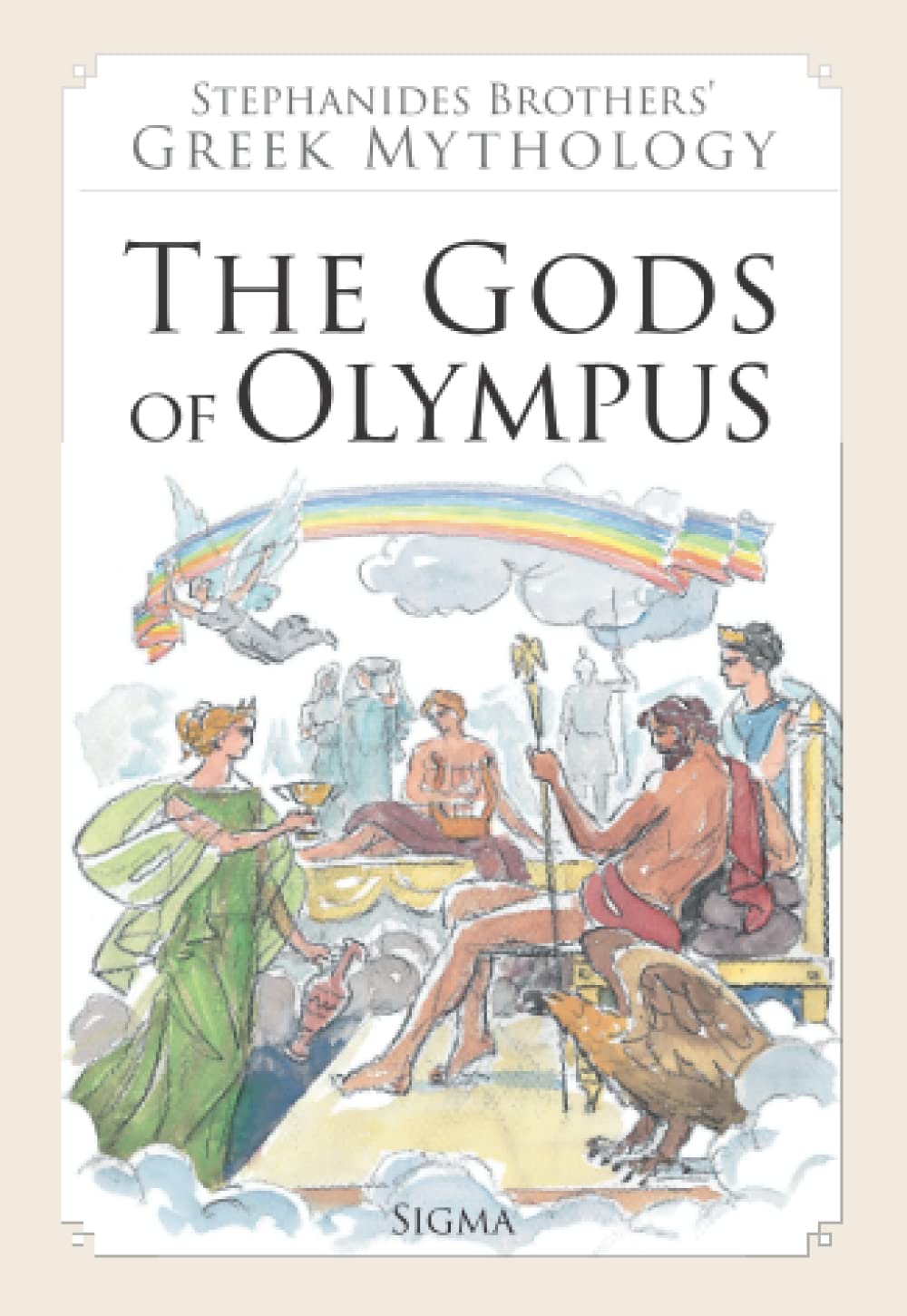 The Gods of Olympus (Stephanides Brothers' Greek Mythology)