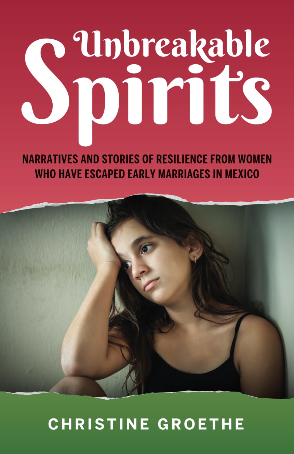 Unbreakable Spirits: Narratives and Stories of Resilience from Women Who Have Escaped Early Marriages in Mexico - 2529
