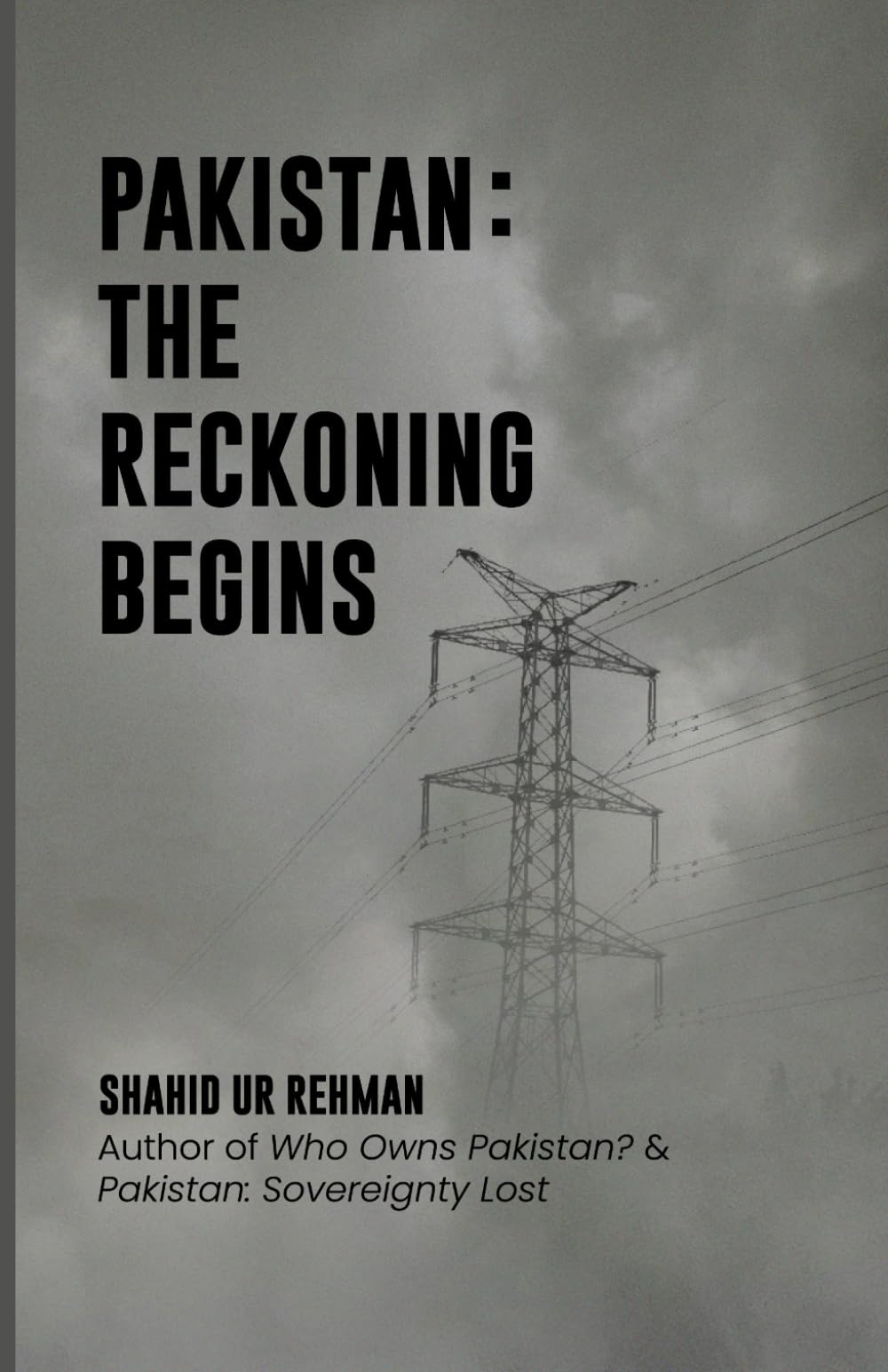 Pakistan: The Reckoning Begins