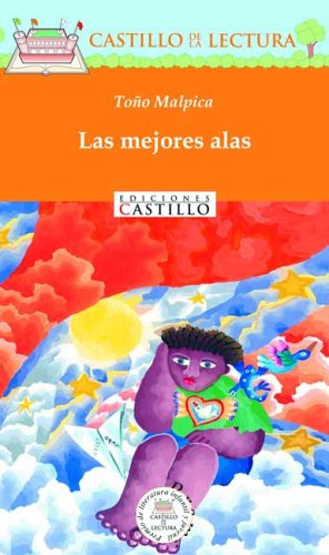 Las mejores alas (Castillo de la Lectura Naranja) (Spanish Edition) - 3802