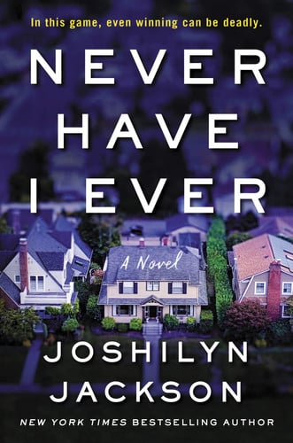 Never have I ever: a novel