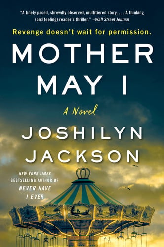 Mother may I: a novel