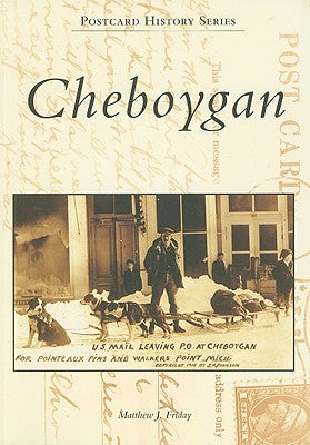 Cheboygan (Postcard History: Michigan)