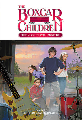 The Rock 'n' Roll Mystery (The Boxcar Children Mysteries)