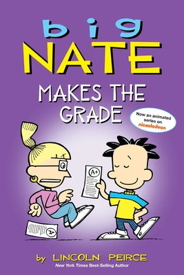 Big Nate Makes the Grade (Volume 4)