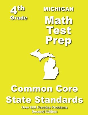 Michigan 4th Grade Math Test Prep: Common Core Learning Standards