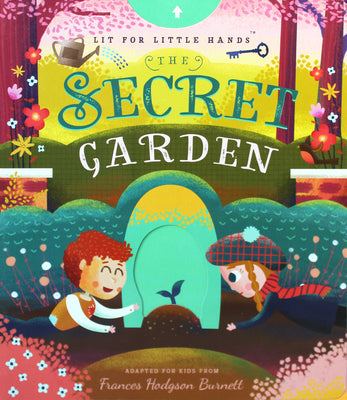 Lit for Little Hands: The Secret Garden (Lit for Little Hands, 4)