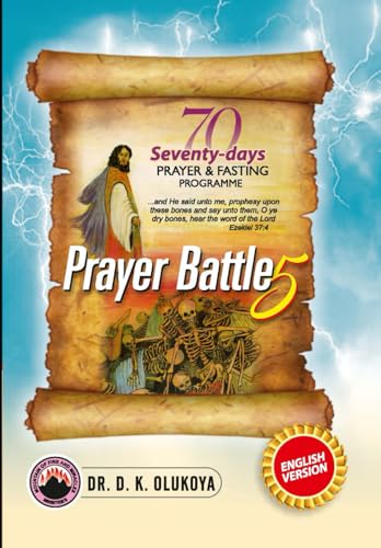 70 Seventy Days Prayer and Fasting Programme 2024 Edition: Prayer Battle - 7134