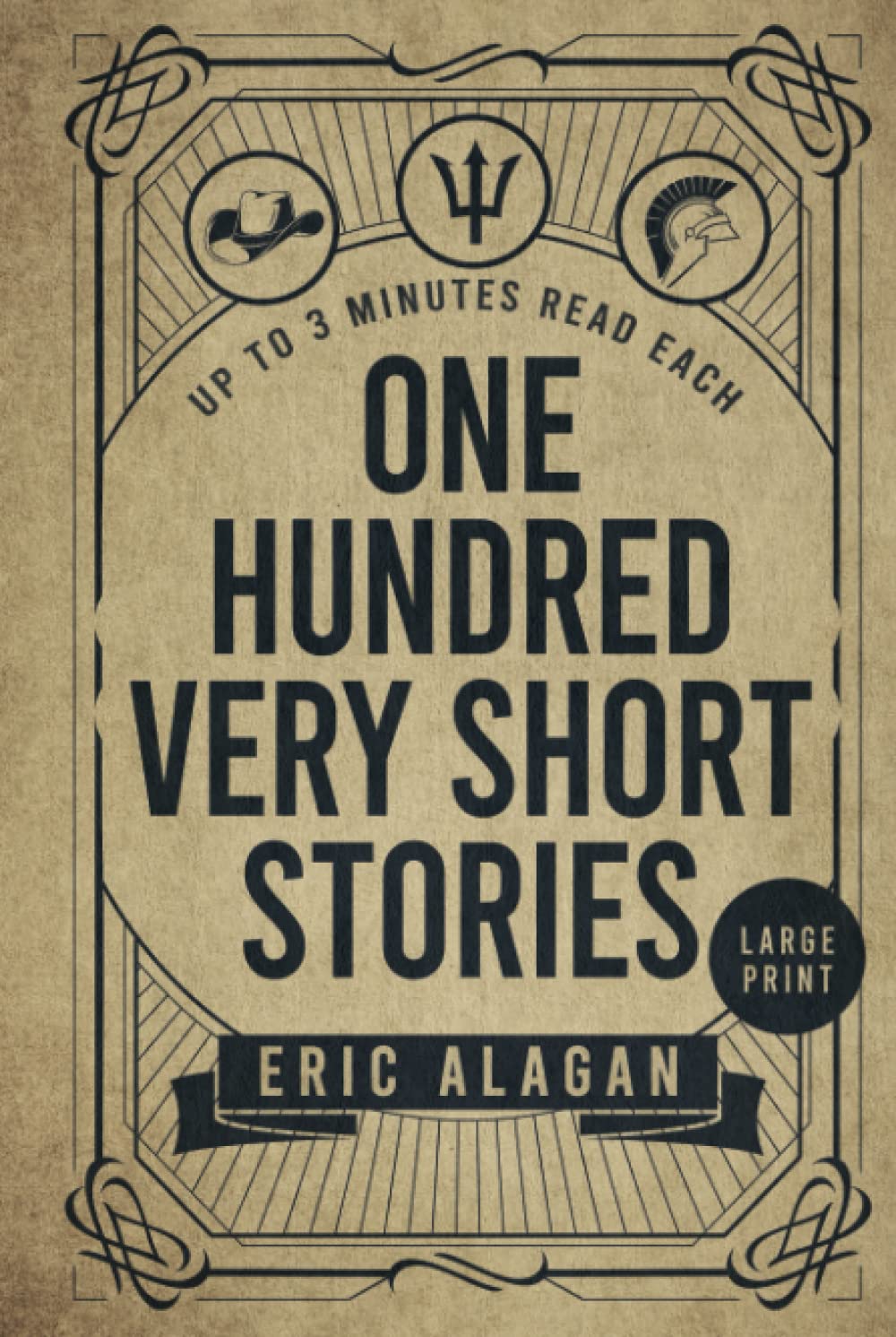 One Hundred Very Short Stories: Up to 3 Minutes Read Each (Short Story Anthology series) - 3079