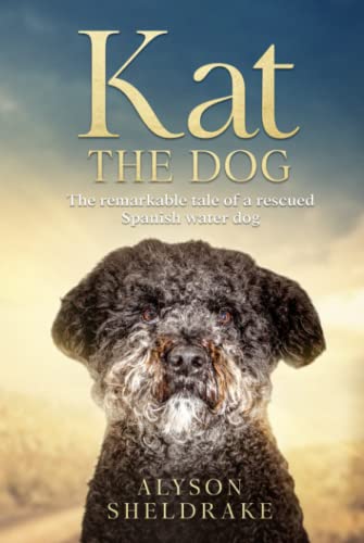 Kat the Dog: The remarkable tale of a rescued Spanish water dog - 4098