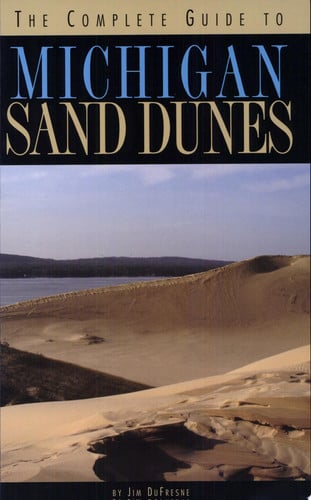 The complete guide to Michigan sand dunes