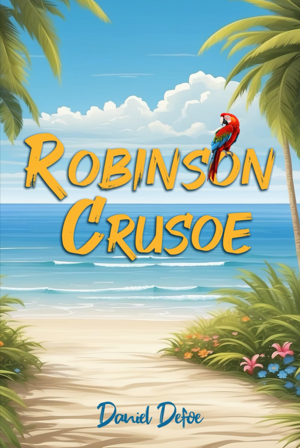 Robinson Crusoe (Illustrated): The 1719 Classic Edition with Original Illustrations - 6606