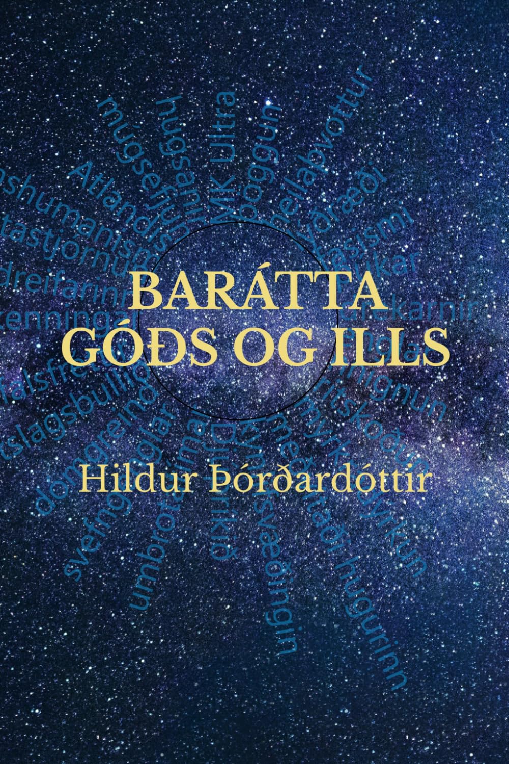 BARÁTTA GÓÐS OG ILLS (Icelandic Edition) - 4714