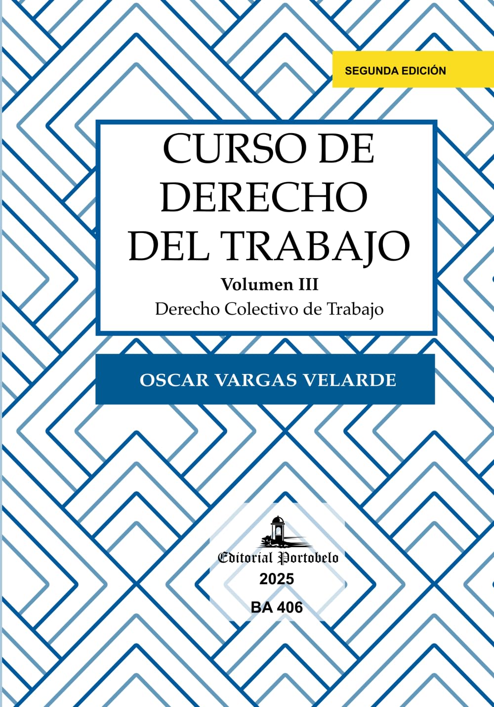 CURSO DE DERECHO DEL TRABAJO: Volumen III: Derecho Colectivo de Trabajo (Curso de Derecho del Trabajo en Panamá) (Spanish Edition)