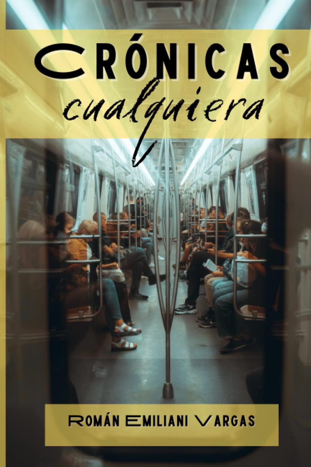 Crónicas cualquiera (Spanish Edition) - 8063