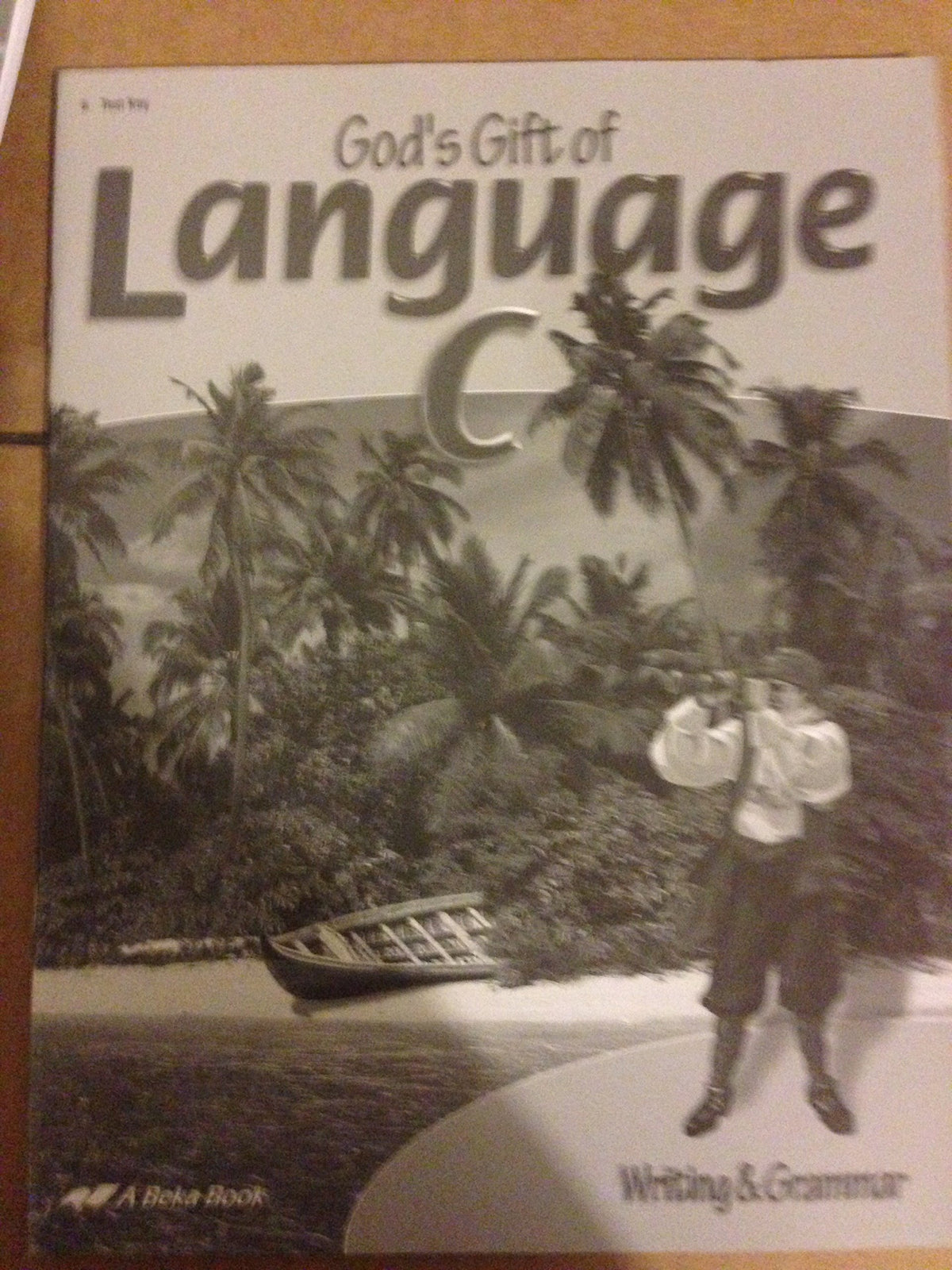 God's Gift of Language C Test Key (A Beka Writing and Grammar)