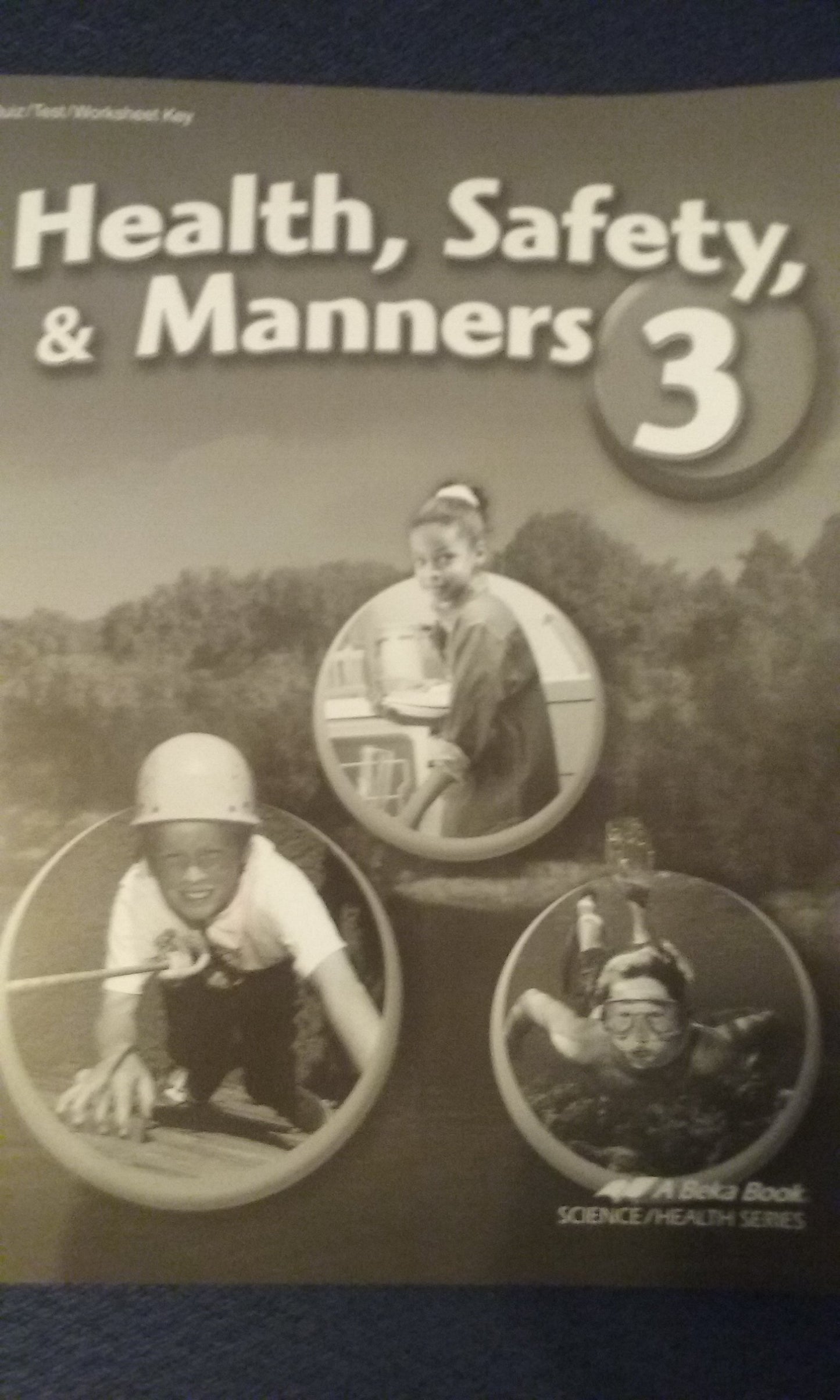Health Safety & Manners 3 - Teacher Key (Tests, Quizzes and Worksheets)