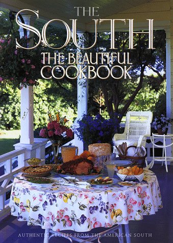The South: The Beautiful Cookbook