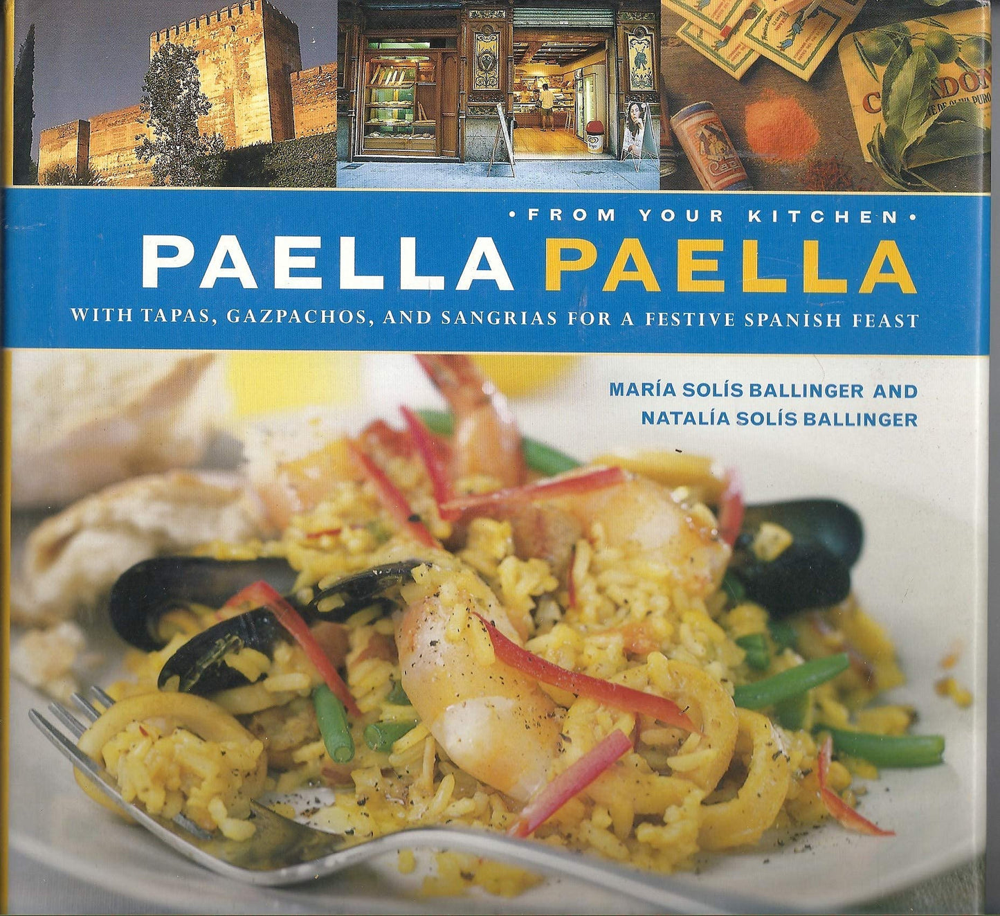 Paella Paella with Tapas, Gazpachos, and Sangrias For A Festive Spanish Feast (From Your Kitchen)