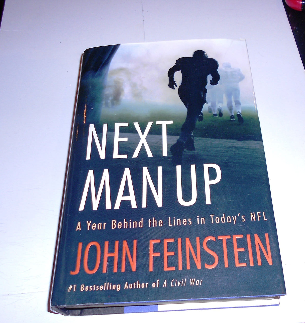 Next Man Up : A Year Behind the Lines in Today's NFL