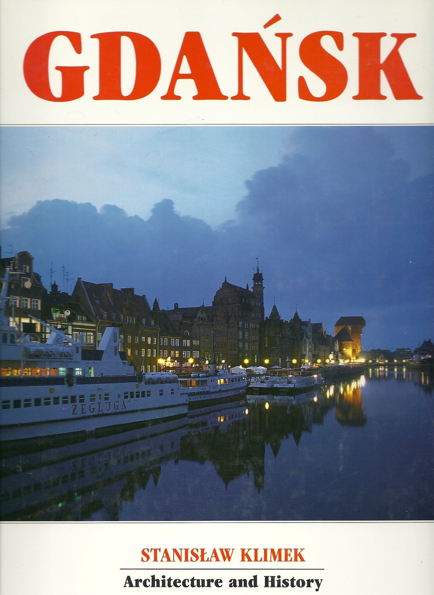 Gdansk: Architecture and History