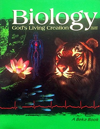 BIOLOGY: God's Living Creation (A Beka Book)