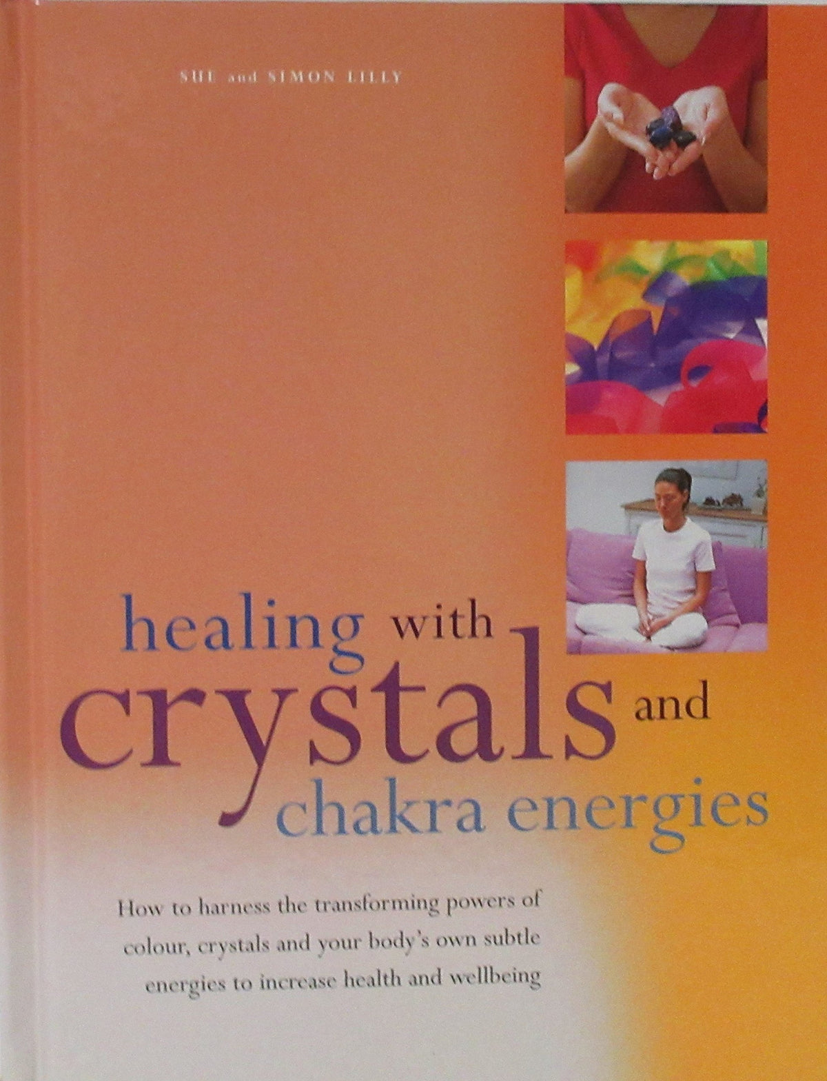 Healing with Crystals and Chakra Energies