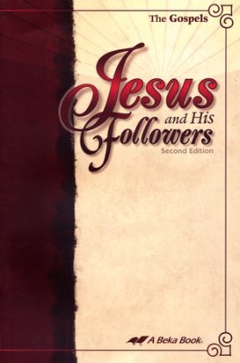 The Gospels: Jesus and His Followers