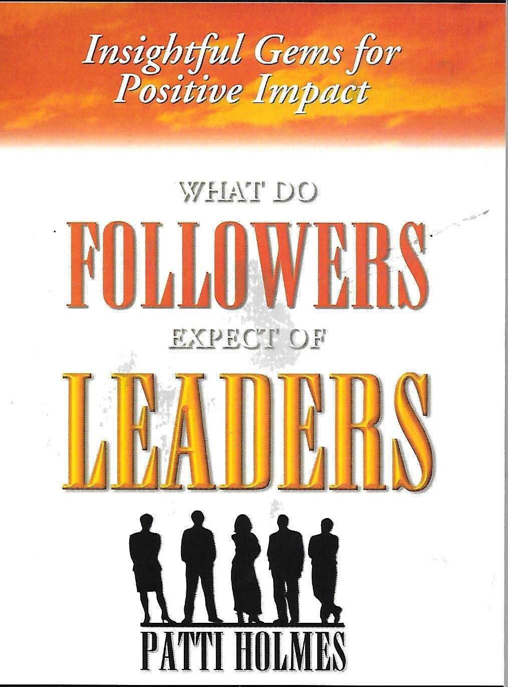 What Do Followers Expect of Leaders