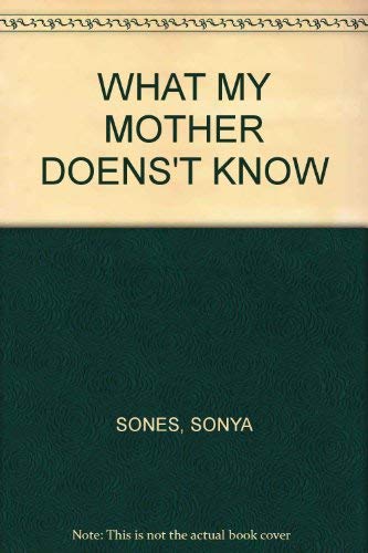 What my mother doesn't know