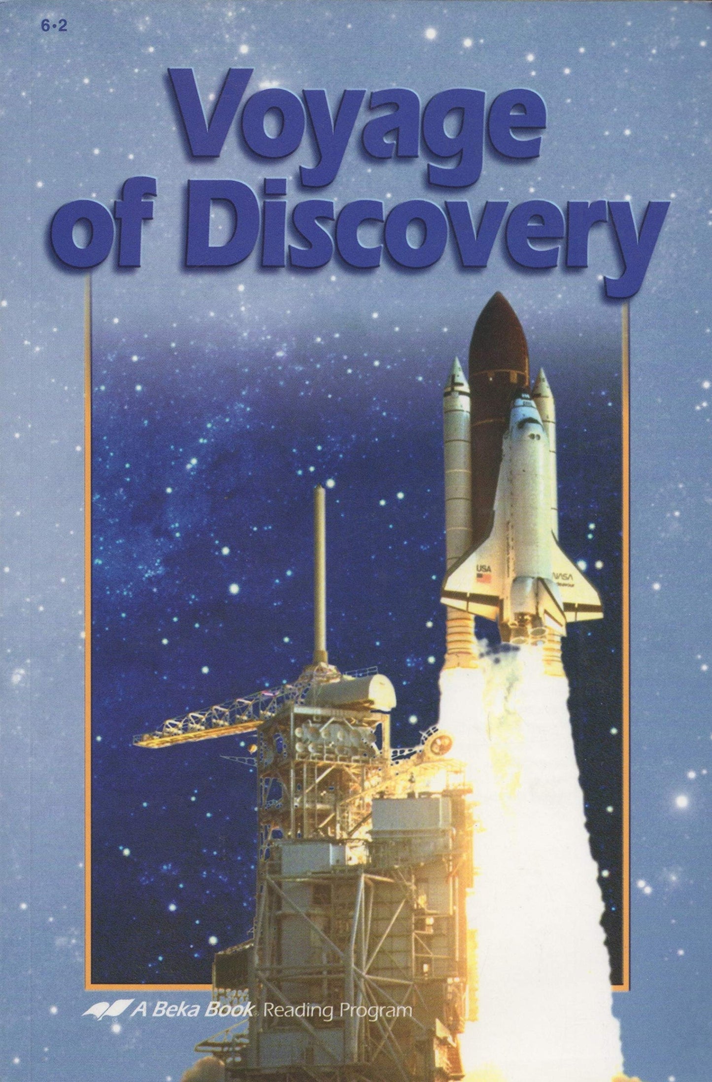 Voyage of Discovery (A Beka Book Reading Program, 6-2)