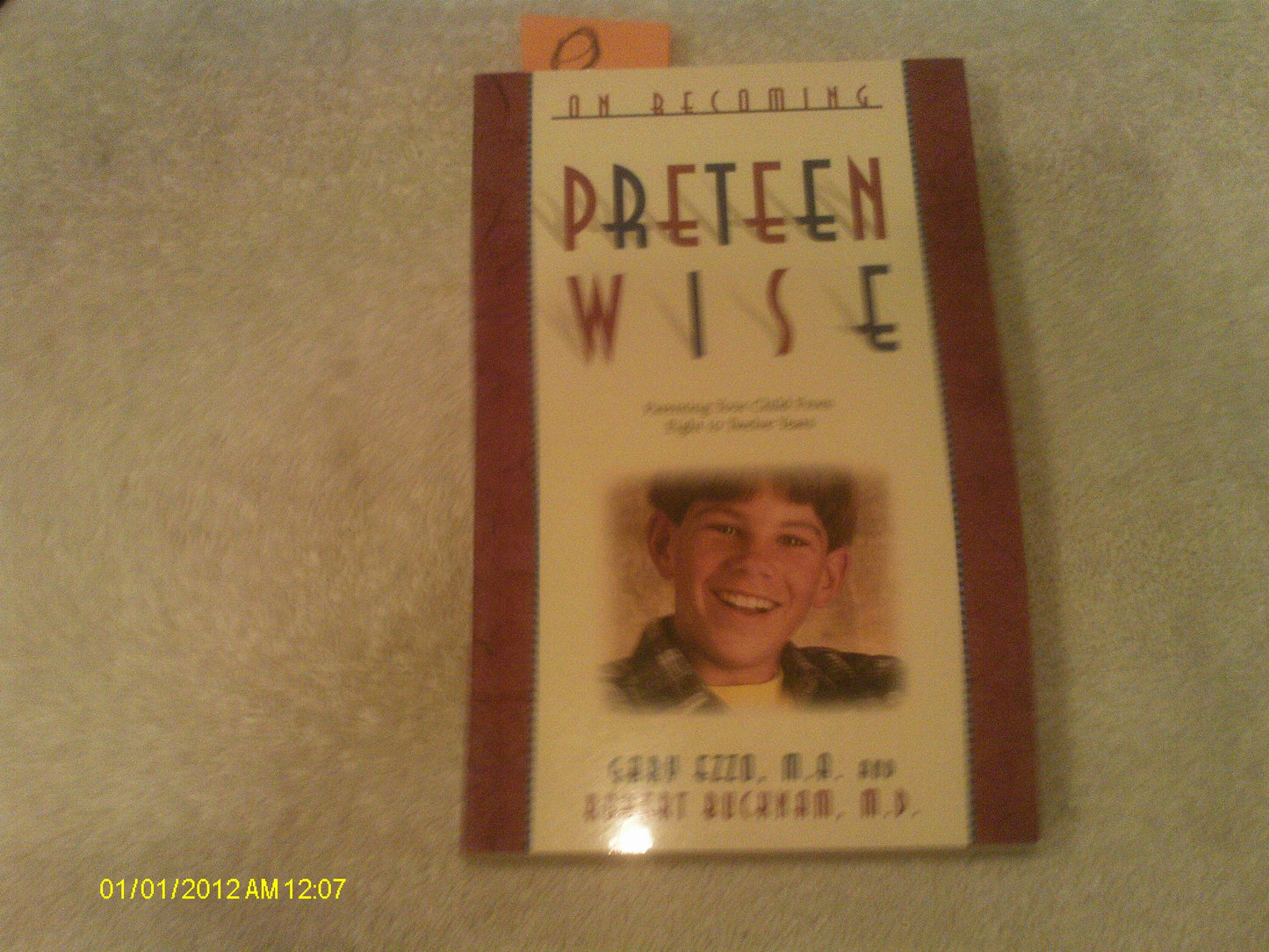 On Becoming Preteen Wise: Parenting Your Child from 8-12 Years