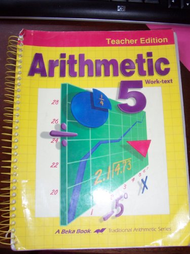 A Beka Book Arithmetic 5: Teacher Edition - 539