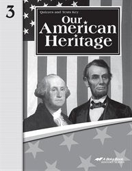 A Beka Book Our American Heritage Quizzes and Tests Key Grade 3, Fourth Edition