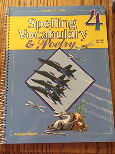 Spelling Vocabulary Poetry 4 Abeka Teacher Edition