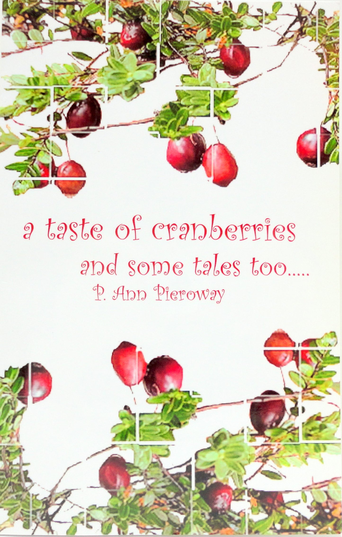 Cookbook - Taste of Cranberries and Some Tales Too...