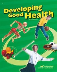 Developing Good Health - Abeka 4th Grade 4 Health Student Textbook