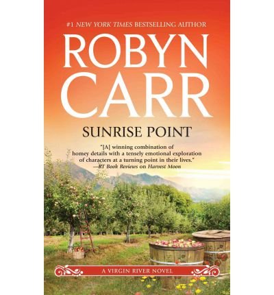 Sunrise Point (Virgin River Novels)