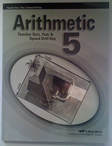 Arithmetic 5 Teacher Quiz, Test, & Speed Drill Key (13514302)