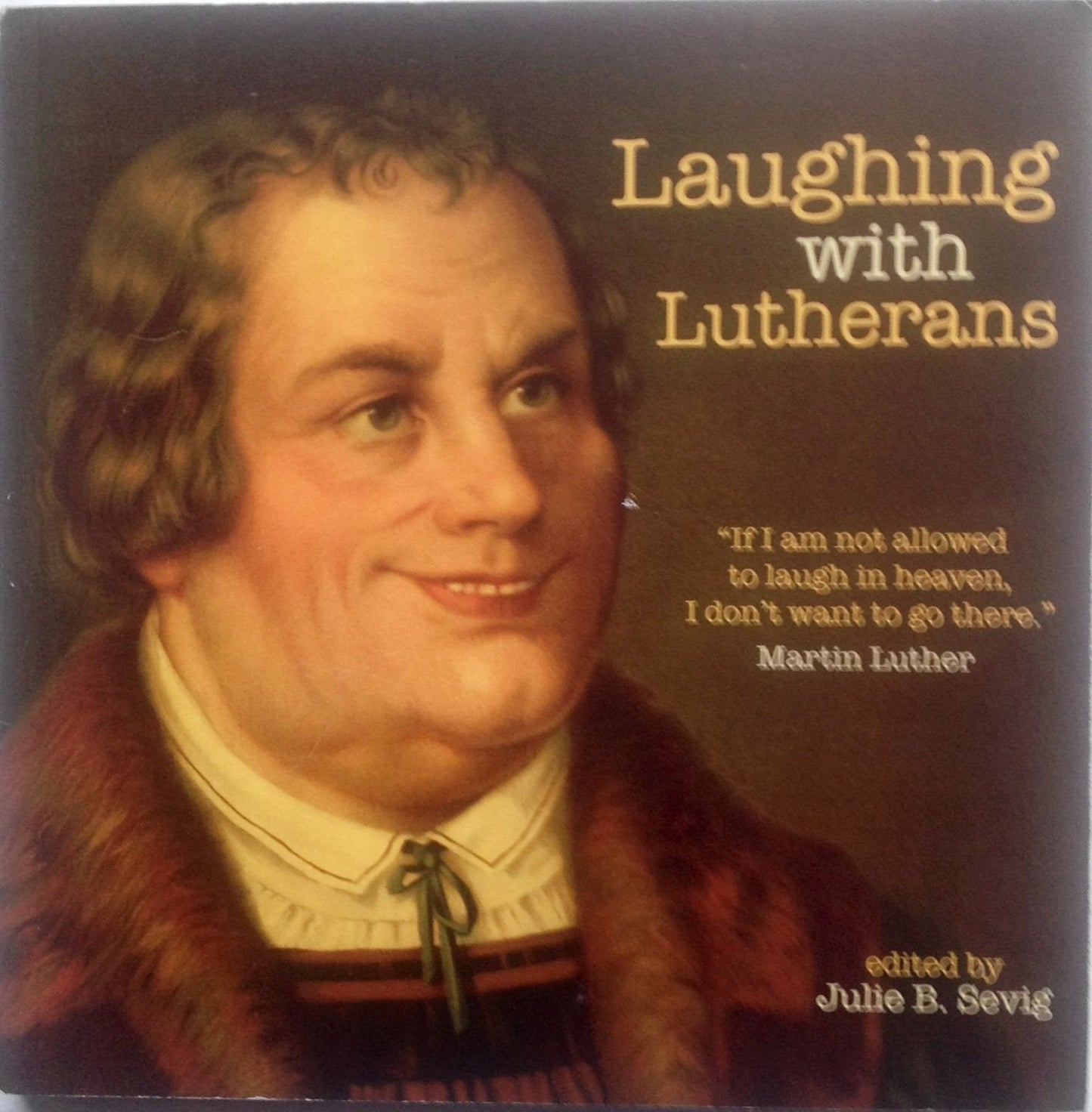 Laughing with Lutherans - 6220
