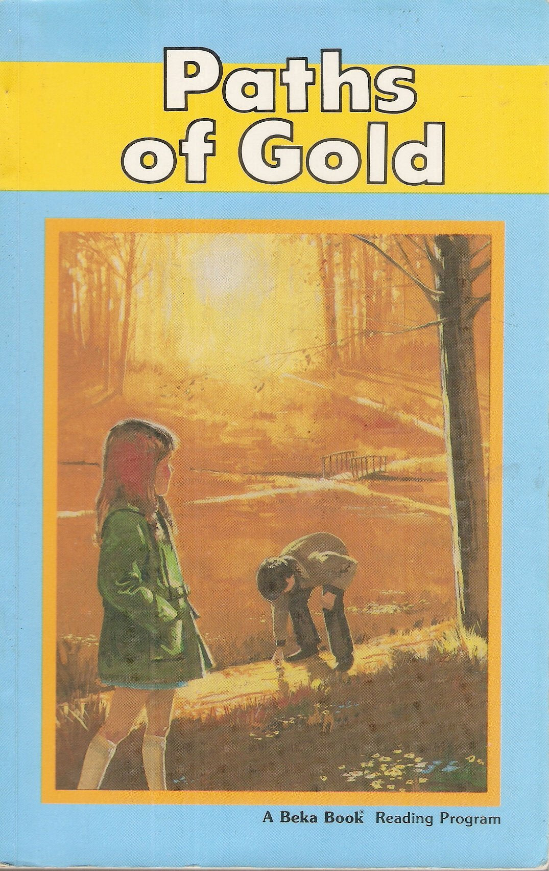 Paths of Gold (A Beka Book Reading Program)