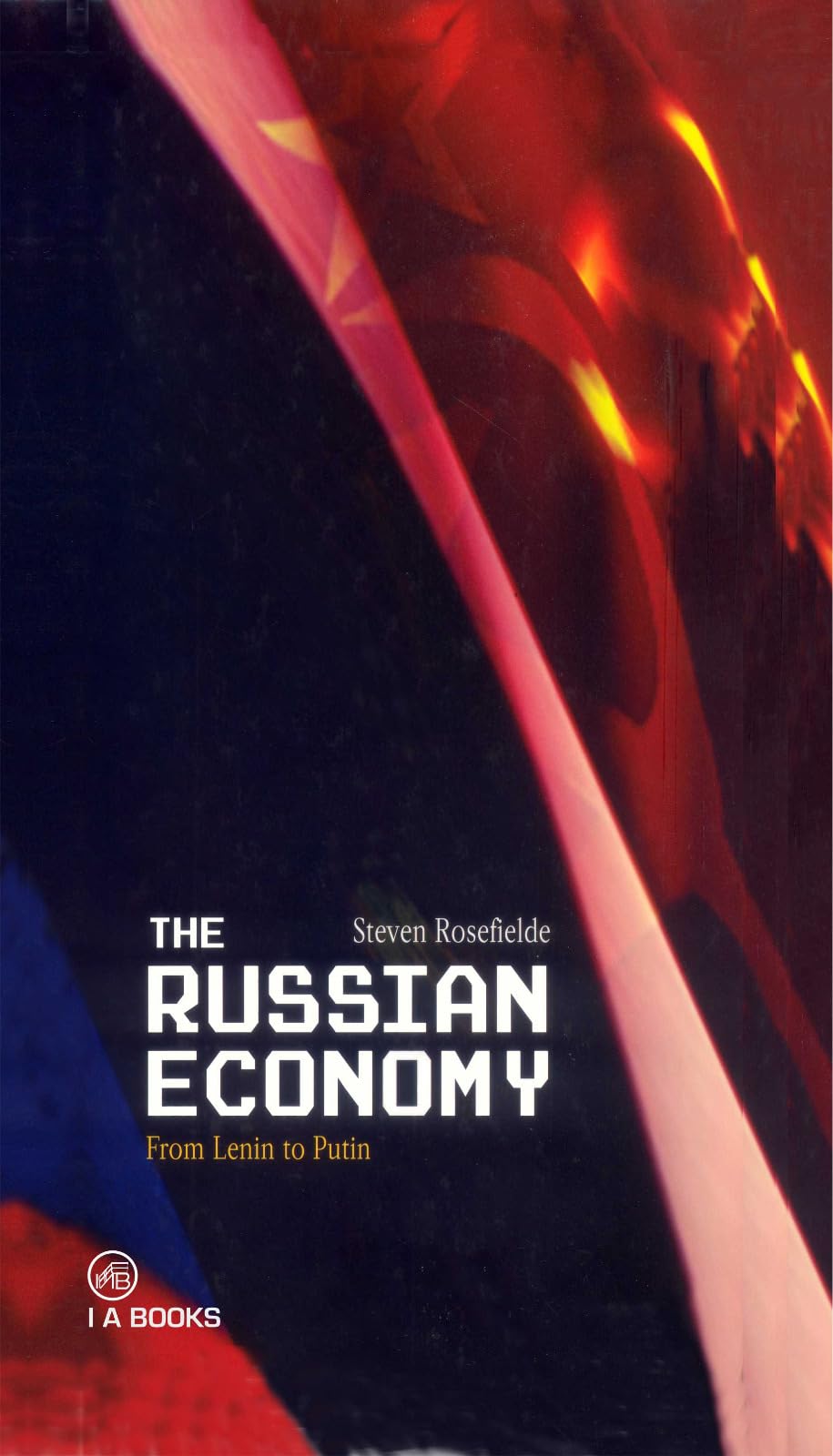 The Russian Economy: From Lenin to Putin