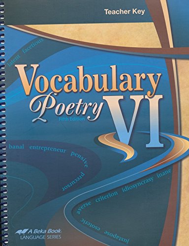 Vocabulary & Poetry VI Teacher's Key (Fifth Edition) Grade 12 - A Beka Book