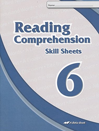 Reading Comprehension Skill Sheets 6 - A Beka Book