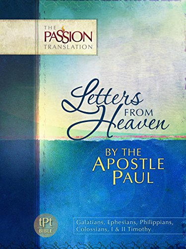Letters from Heaven: By the Apostle Paul (Passion Translation) (The Passion Translation) by Brian Simmons (1-Oct-2014) Paperback - 1850