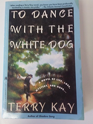 To Dance With the White Dog