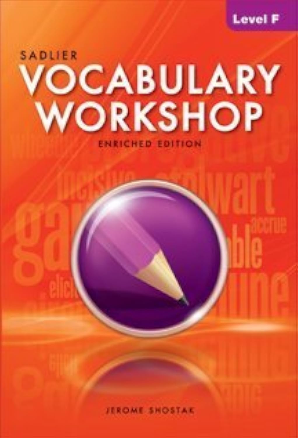 Vocabulary Workshop Enriched Edition Level F Grade 11 by Jerome Shostak (2012-05-03) (Original Version)