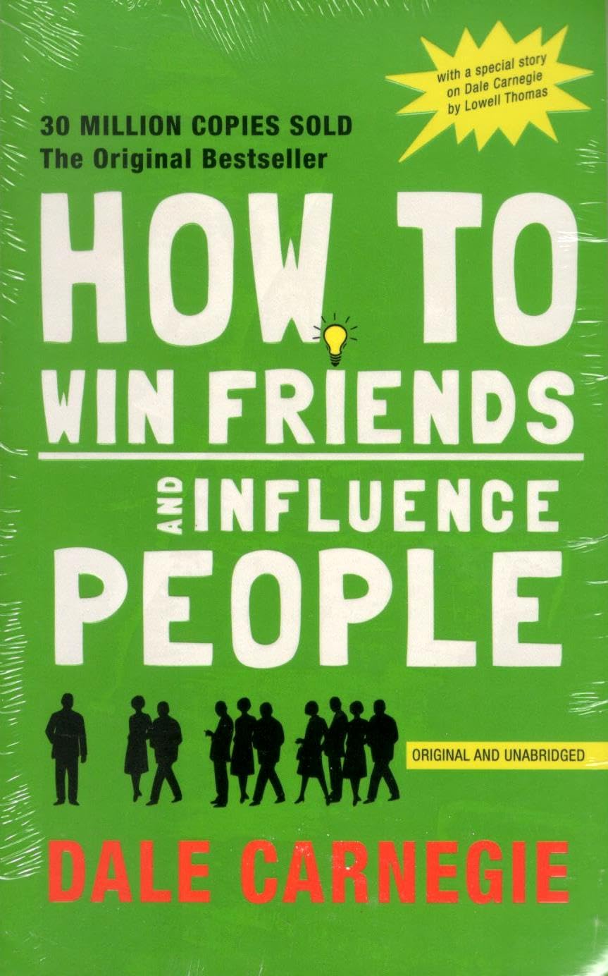 HOW TO WIN FRIENDS & INFLUENCE PEOPLE